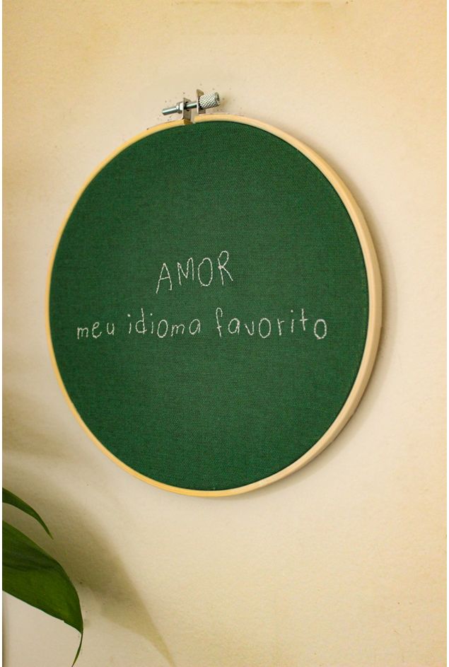 Bastidor Bordado Amor meu Idioma Favorito Mimo Galeria -5-